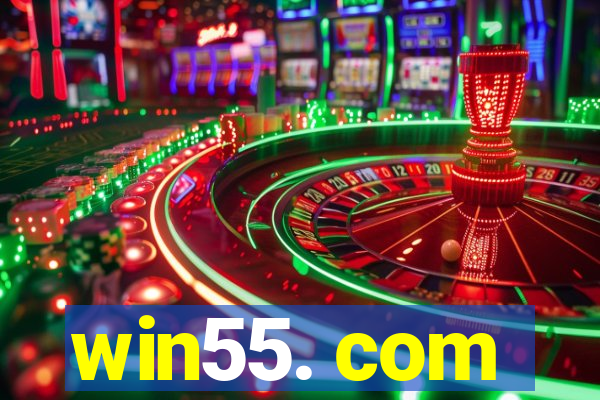 win55. com